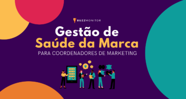 GESTÃO DE SAÚDE DA MARCA PARA COORDENADORES DE MARKETING